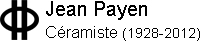 Jean Payen Céramiste